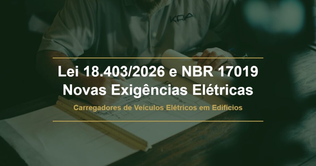 Banner sobre Lei 18.403/2026 de SP e ABNT NBR 17019 para carregadores de veículos elétricos em edifícios