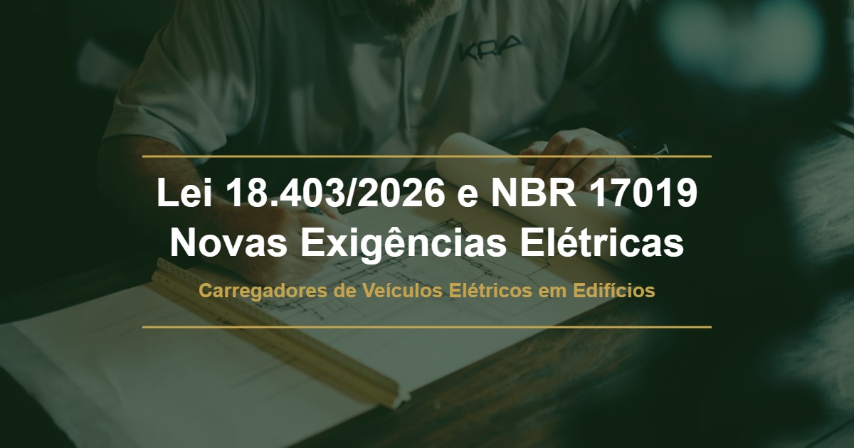 Banner sobre Lei 18.403/2026 de SP e ABNT NBR 17019 para carregadores de veículos elétricos em edifícios